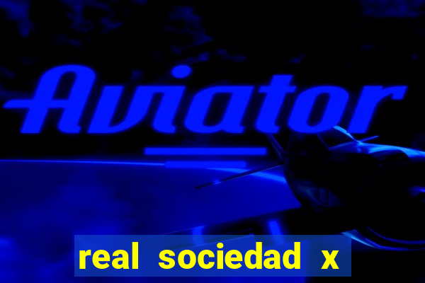 real sociedad x real madrid palpite